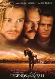 Legends of the Fall (1994) ตำนานสุภาพบุรุษหัวใจชาติผยอง