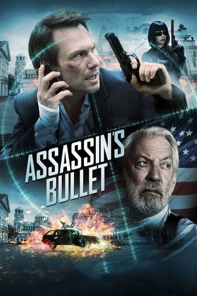 Assassins Bullet (2012) ล่าแผนเพชฌฆาตสังหาร