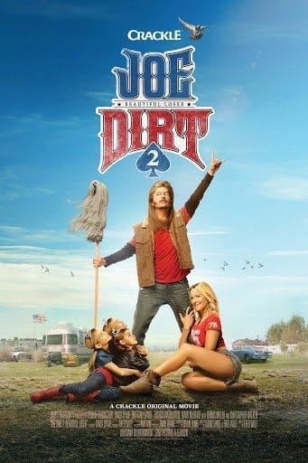 Joe Dirt 2 Beautiful Loser (2015) โจเดิร์ท 2 เทพบุตรสุดเกรียน