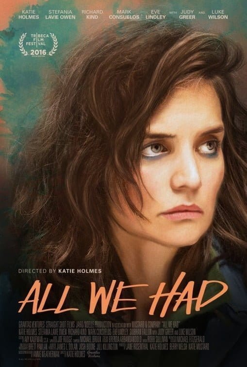 All We Had (2016)