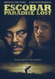 Escobar Paradise Lost (2014) หนีนรก