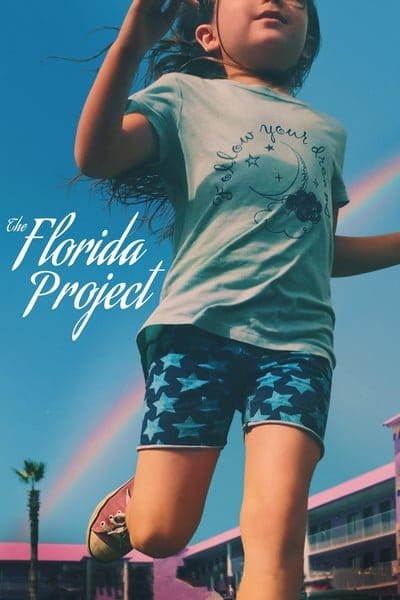 The Florida Project (2017) แดน(ไม่)เนรมิต