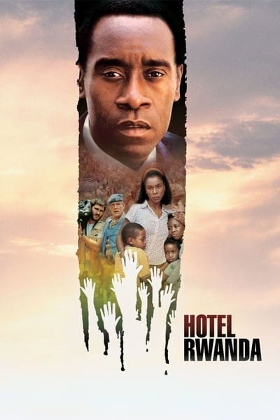 Hotel Rwanda (2004) รวันดา ความหวังไม่สิ้นสูญ