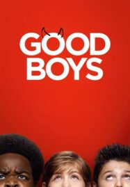 Good Boys (2019) เด็กดีที่ไหน