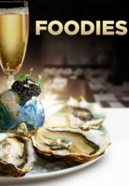 Foodies (2014) เกิดมาชิม