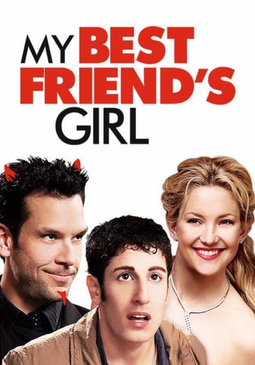 My Best Friend's Girl (2008) แอ้ม ด่วนป่วนเพื่อนซี้