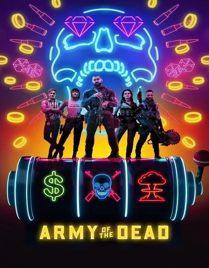 Army of the Dead (2021) แผนปล้นซอมบี้เดือด