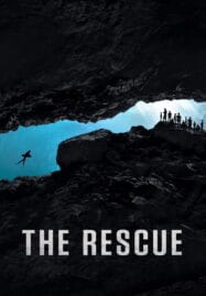 The Rescue (2021) ภารกิจกู้ภัย