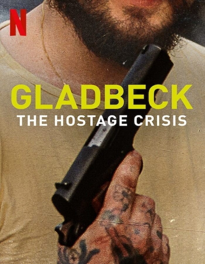 Gladbeck The Hostage Crisis (2022) วิกฤตตัวประกันแกลดเป็ด