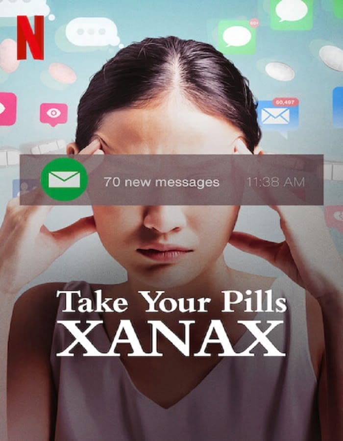 Take Your Pills Xanax (2022) เทค ยัวร์ พิลส์ ซาแน็กซ์