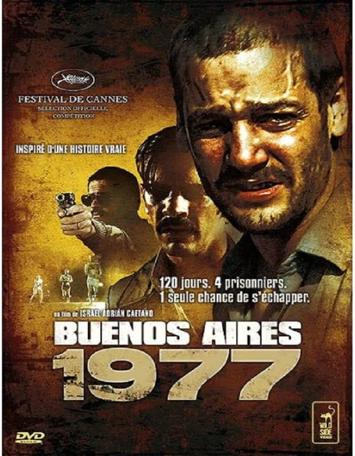 Buenos Aires 1977: (2006) แหกขังโหด บัวโนสไอเรส