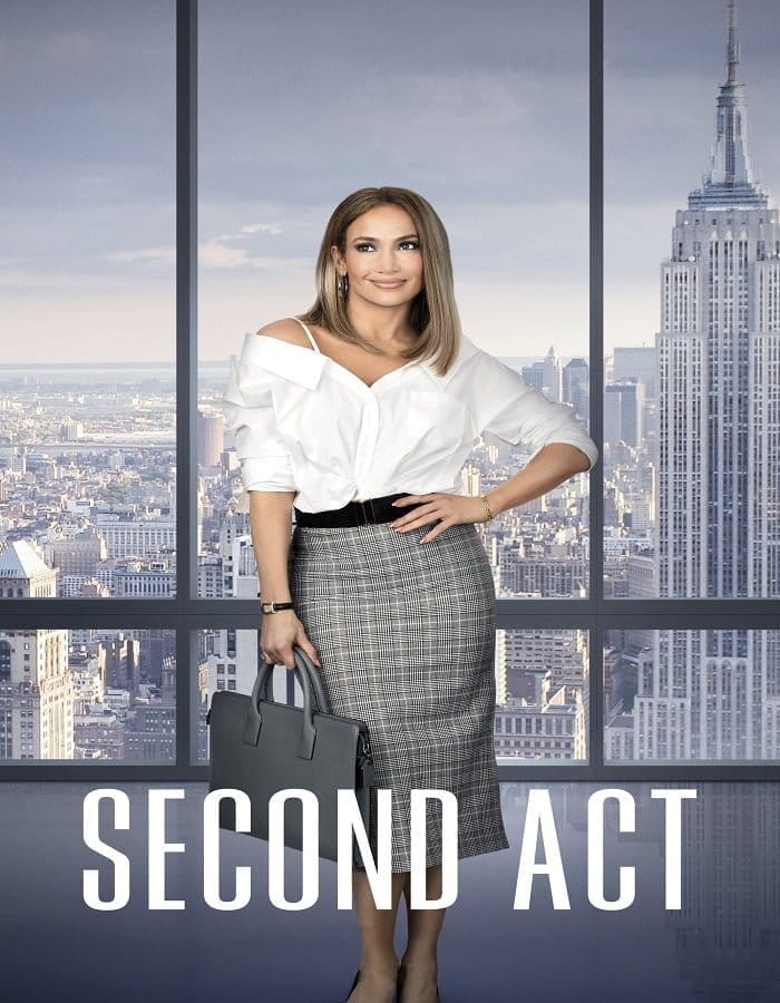 Second Act (2018) สาวแซ่บโปรไฟล์แสบ