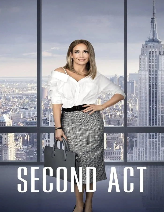 Second Act (2018) สาวแซ่บโปรไฟล์แสบ