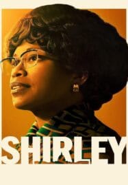 Shirley (2024) เชอร์ลีย์ หญิงแกร่งสภาเหล็ก