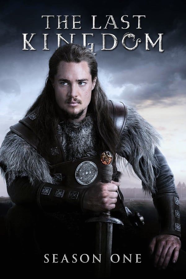The Last Kingdom Season 1 (2015) เดอะ ลาสต์ คิงดอม 1